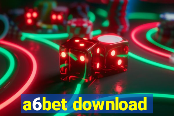 a6bet download